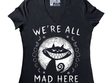 We re All Mad Here Women Vneck Sale