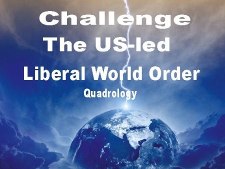 authoritarian Eurasian superpowers challenge the US-Led liberal world order, The Cheap