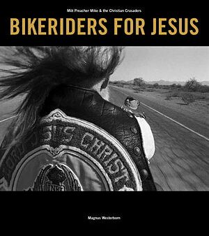 Bikeriders for Jesus : möt Preacher Mike & the Christian Crusaders Online Hot Sale