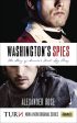 Washington s Spies: The Story of America s First Spy Ring For Sale