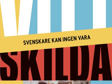 Vitt skilda : svenskare kan ingen vara Online