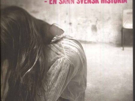 14 år till salu : en sann svensk historia Sale