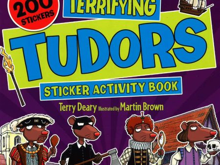 Horrible Histories : Terrifying Tudors Sticker Activity Book Hot on Sale