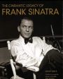 The Cinematic Legacy Of Frank Sinatra Online now